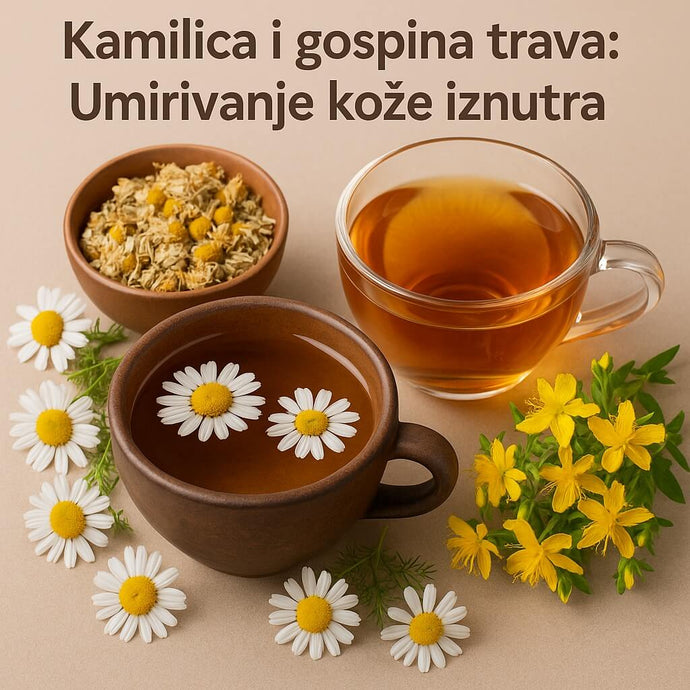Kamilica i gospina trava: Umirivanje kože iznutra