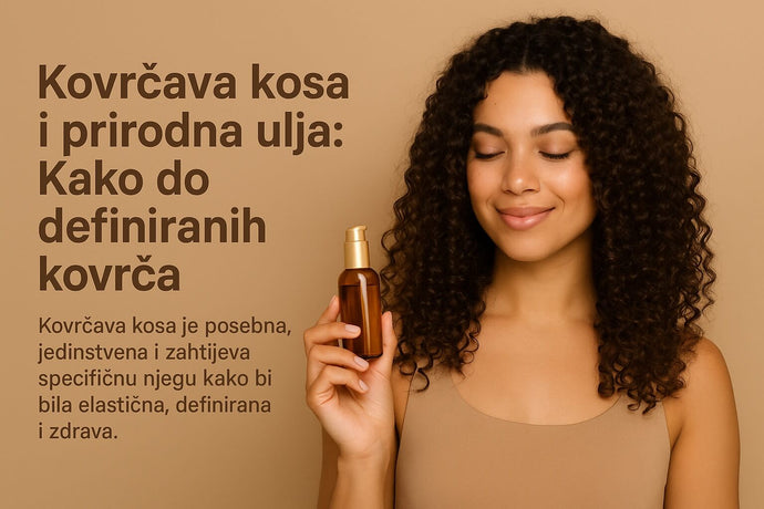 Kovrčava kosa i prirodna ulja: Kako do definiranih kovrča