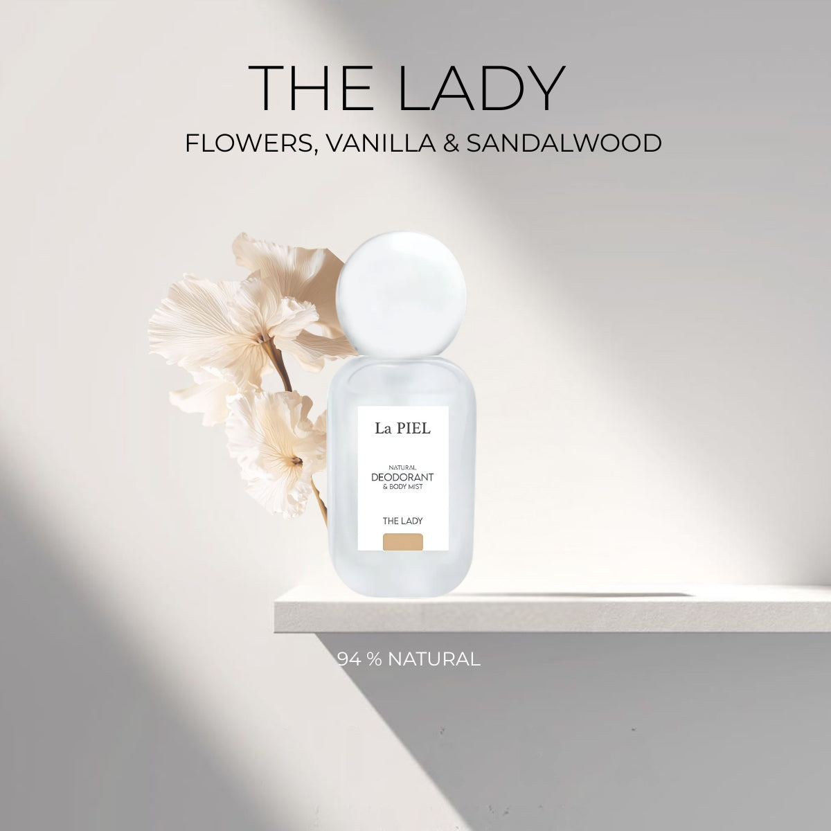 La PIEL The Lady Prirodni Dezodorans I Body Mist Uz Cvjetne Note I 94 Posto Prirodnu Formulu